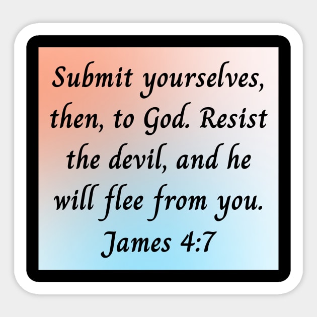 Bible Verse James 4:7 Sticker by Prayingwarrior